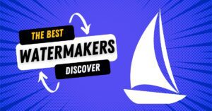 Discover the best boat watermakers - check out watermaker price